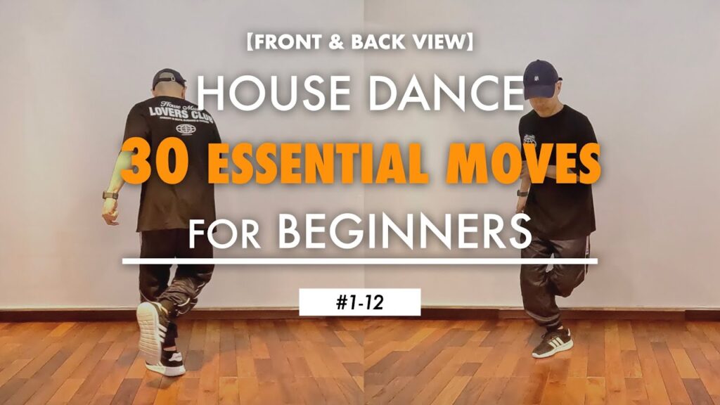 House Dance Tutorial | 30 Basic Moves And Steps For Beginners: Part 1 ...